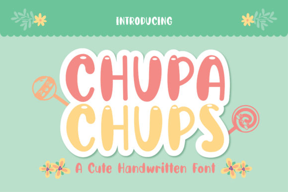 Chupa Chups Font for Business Branding