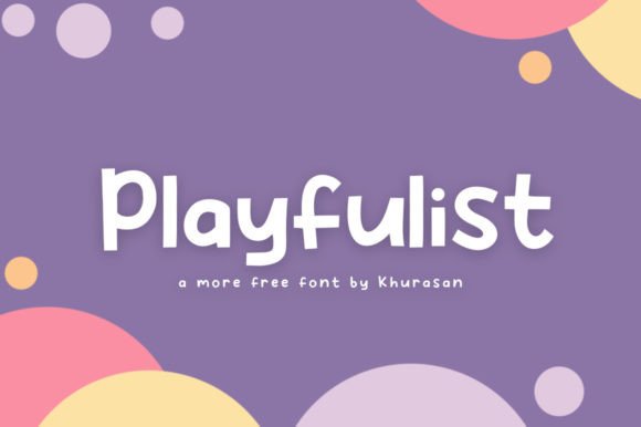 Playfulist: A Font for Creative Branding